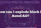 How can I explode block in AutoCAD?