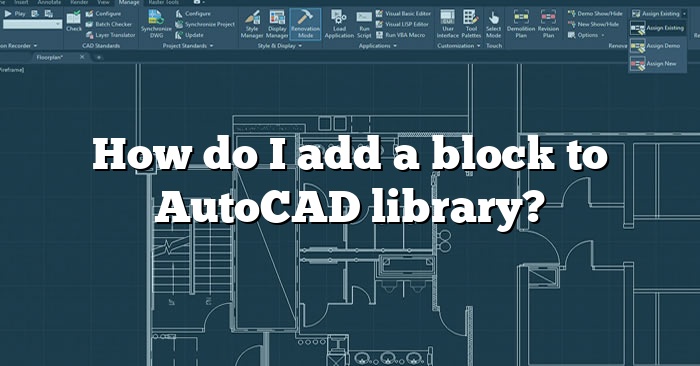 How do I add a block to AutoCAD library?