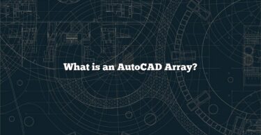 What is an AutoCAD Array?