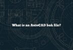 What is an AutoCAD bak file?