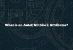 What is an AutoCAD Block Attributes?